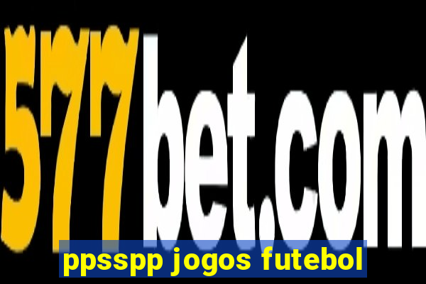 ppsspp jogos futebol